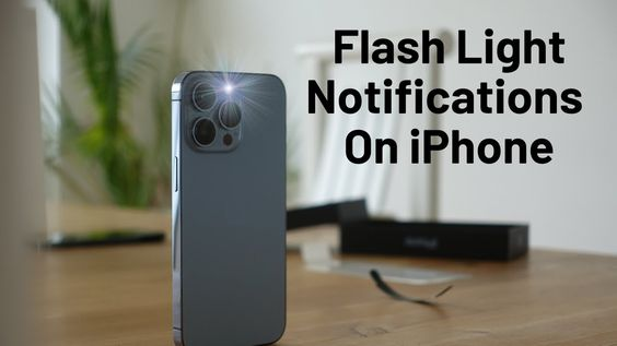 How to Turn Off Flash Notifications on iPhone